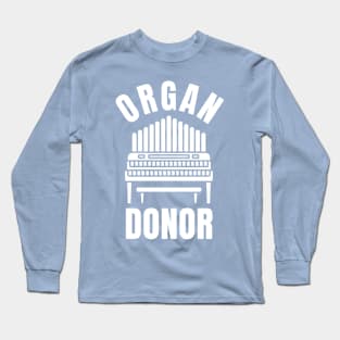 ORGAN DONOR (white) Long Sleeve T-Shirt